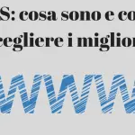 DNS: cosa sono e come scegliere i migliori [GUIDA]